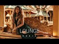 Lounge music  cafe de anatolia ethnic  deep house mix 2024