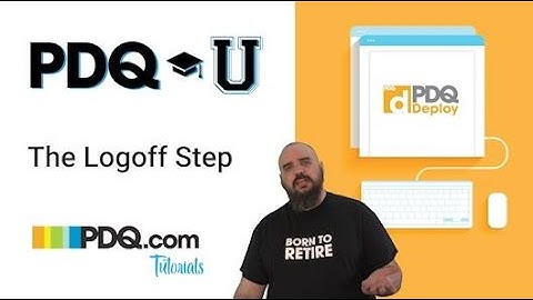 The Logoff Step in PDQ Deploy