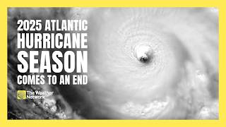 Wrapping Up the 2025 Atlantic Hurricane Season