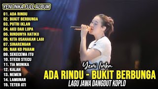 Yeni Inka  Album Lagu Jawa Dangdut Koplo Ada Rindu Bukit Berbunga 