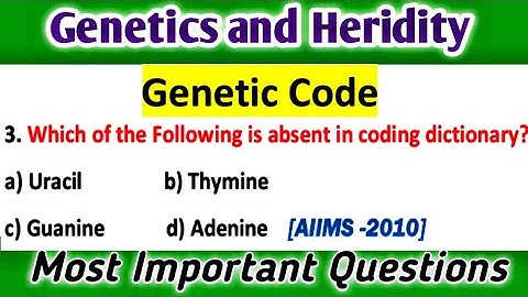 Genetic Code - Genetics mcq for neet - genetics mcq