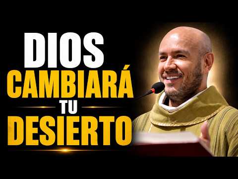 Dios Cambiará Tu Desierto | Padre Freddy Bustamante