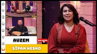 Avzem - Sîpan Hesko / Yara Şîrîn Resimi