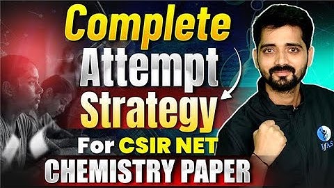 How to Attempt CSIR NET Exam Chemistry Question Paper 2025 - Best Strategy!