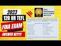 120hour tefl certificate  final exam answer key 2023