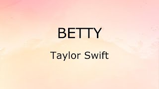 Betty (Lyrics) - Taylor Swift