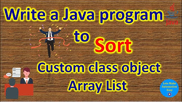 How to sort Custom class object Array List using Comparator | Pradeep Nailwal