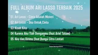 FULL ALBUM ARI LASSO TERBAIK 2025
