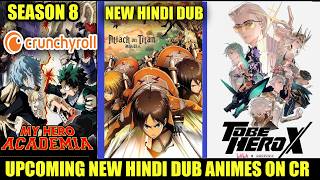 UPCOMING NEW HINDI DUB ANIMES ON CRUNCHYROLL | AOT NEW HINDI DUB | MHA S8 HINDI DUB | ANIME NEWS ! screenshot 2