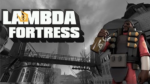 Lambda Fortress: Extended | Demoman Gameplay