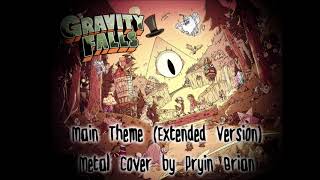 Gravity Falls - Main Theme Extended Version (Metal Cover by Pryin Brian)