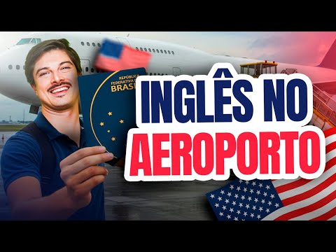 Inglês em Ação: Como Sobreviver no Aeroporto