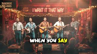 I Want It That Way  Backstreet Boys  Country Cover