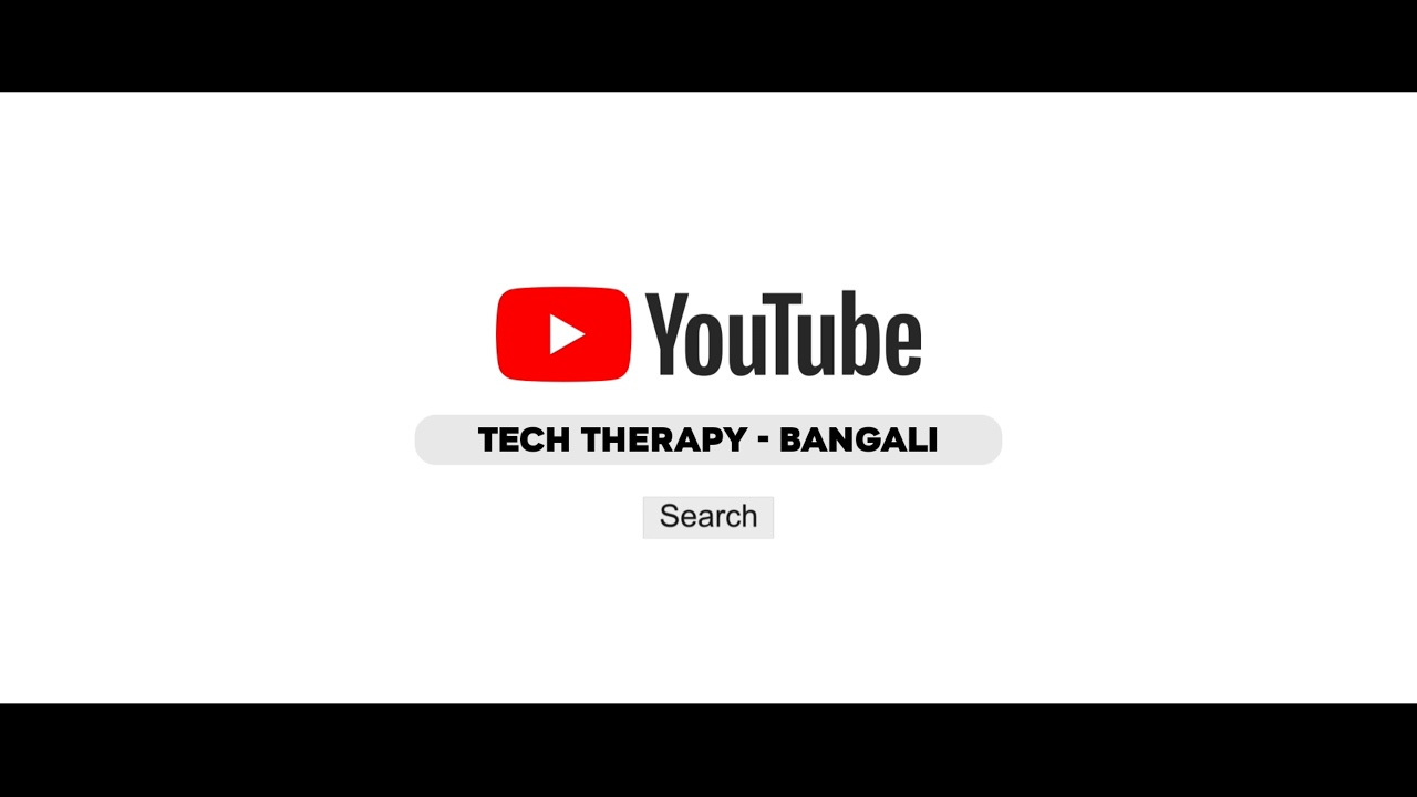 The Tech Therapy - Bangali Intro 01 - YouTube