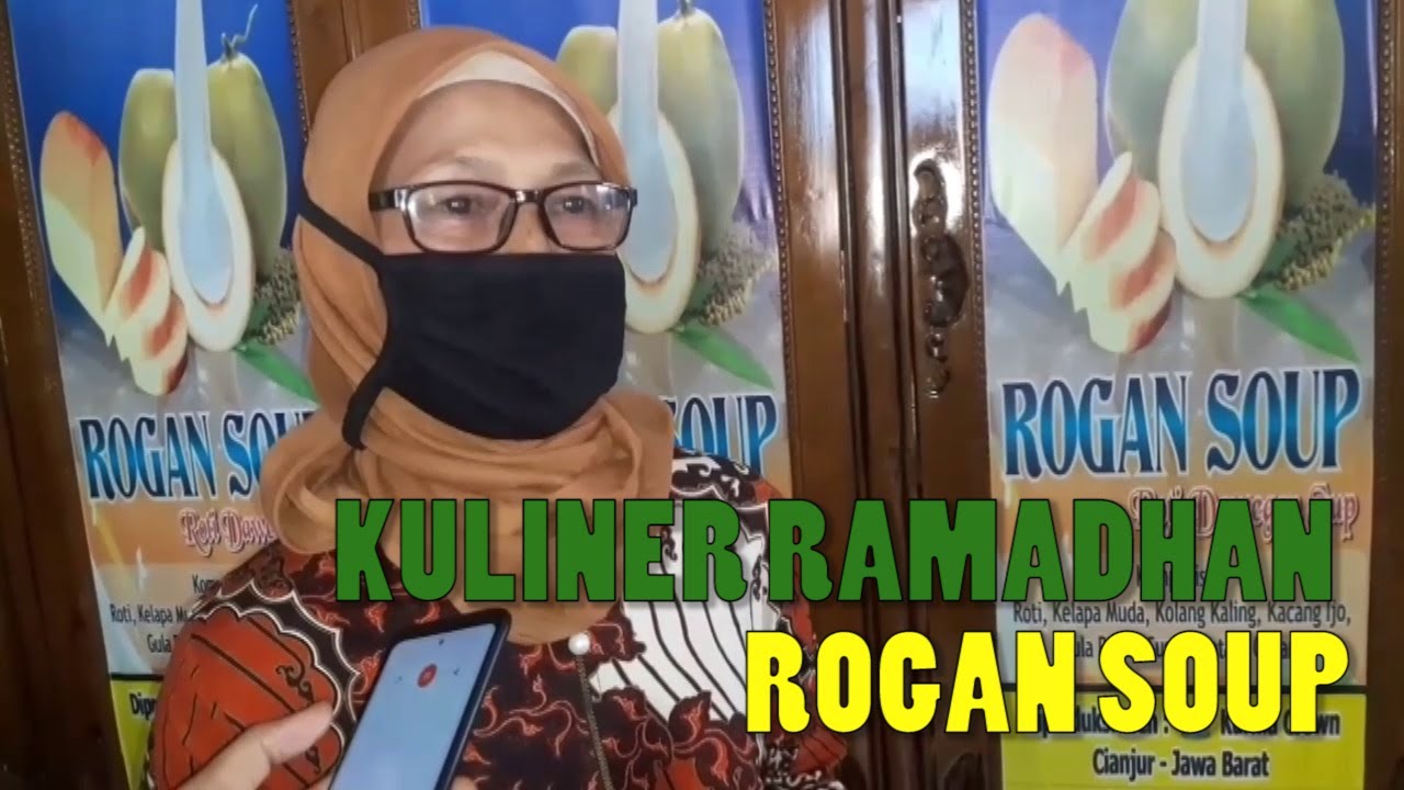 Rogan Soup, Kuliner Ramadhan Khas Cianjur | SBR | BANDUNGTV 