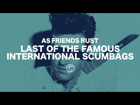 As Friends Rust - Ruffian