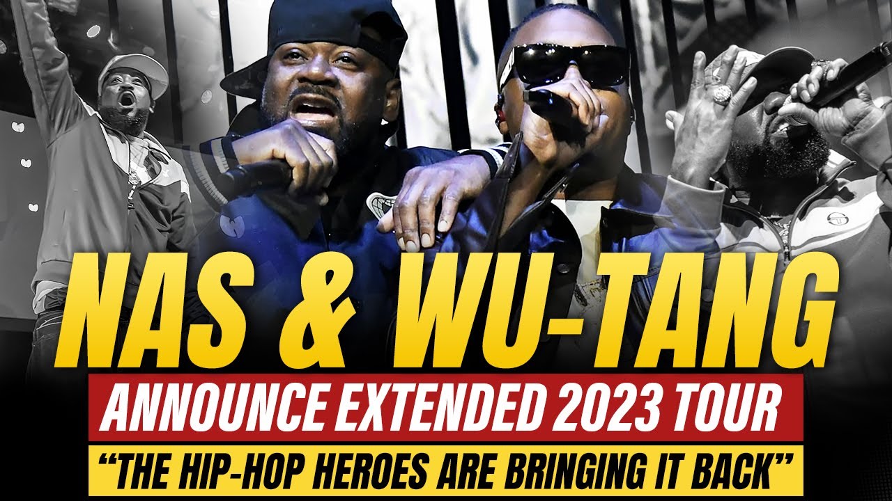 WuTang Clan and Nas Announce 2023 NY State Of Mind Tour Dates YouTube