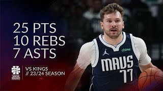 Luka Doncic 25 pts 10 rebs 7 asts vs Kings 23\/24 season