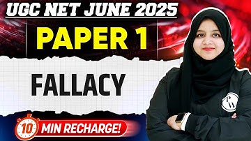 Complete lecture on Fallacy | UGC NET Paper 1 2025 | Gulshan Ma