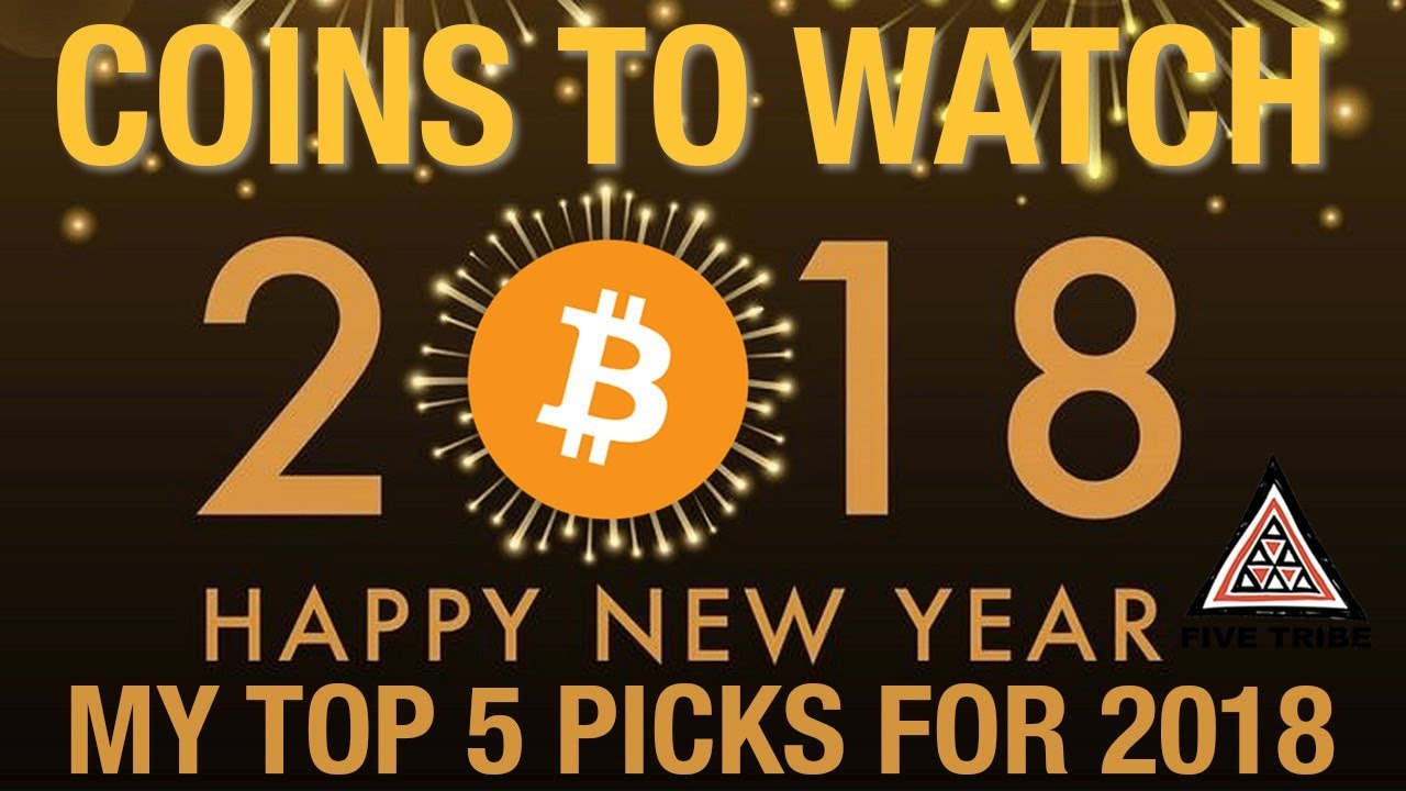 "My" Top 5 coins for 2018!