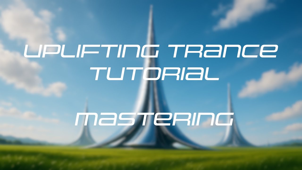 Sonicwork Uplifting Trance Tutorial | Mastering | Part 13