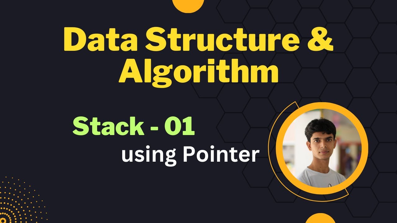 09. Stack using Pointer Part 01 || code implementation in C || Bangla ...