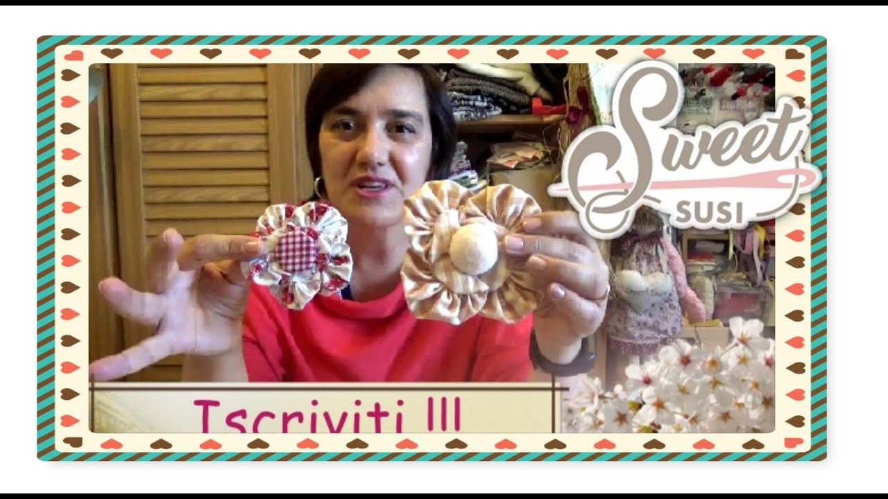 🌻🌼🌷 FIORE SUSI - FACILISSIMO -Tutorial passo passo per principianti - Cucito Creativo
