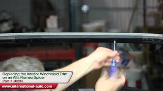 Sports Performance Replacing the Windshield Trim on an Alfa Romeo Spider - International Auto Parts