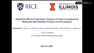 Technical Presentation: PipeGCN: Efficient Full-Graph Training of Graph Convolutional Networks ...
