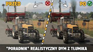 *PORADNIK*😀JAK WGRAĆ REALISTYCZNY DYM Z TŁUMIKA🟩FS25🫡WGRYWANIE I PREZENTACJA