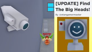 Tutorial: How To Get Security Camera Bighead in Find The Big Heads! by etangamermaster! screenshot 5
