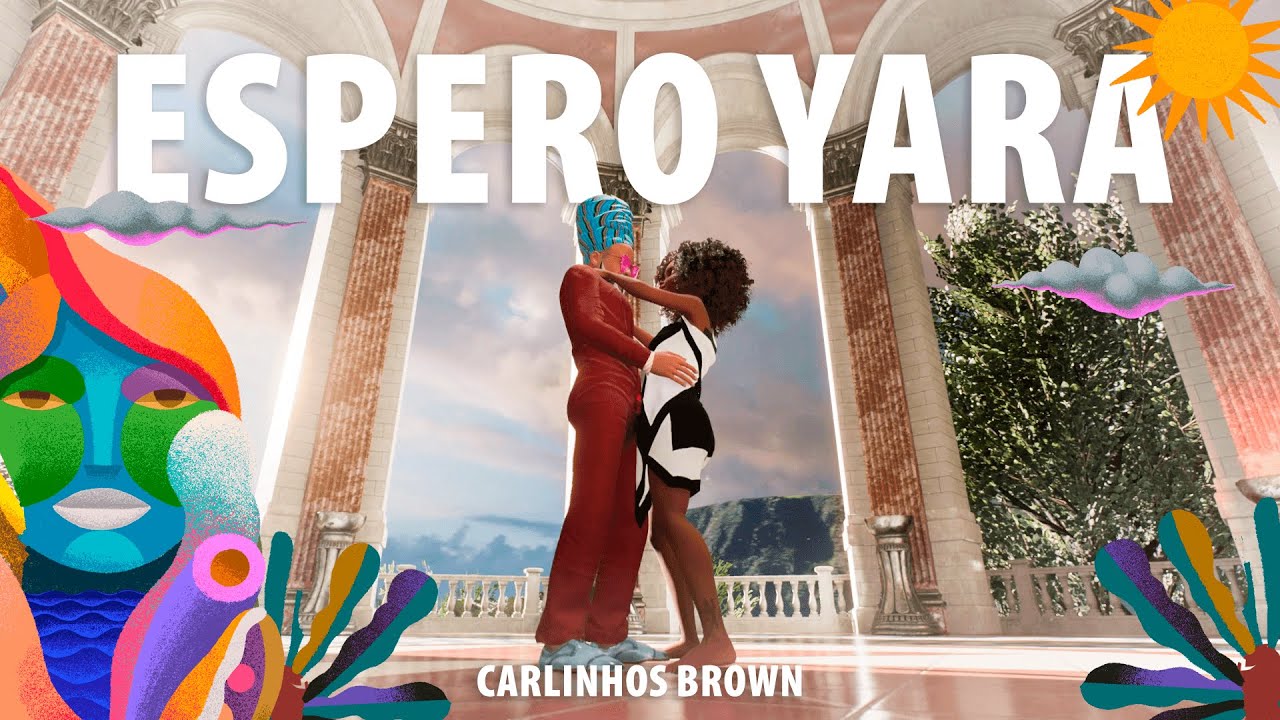 Watch Espero Yara | Carlinhos Brown (Metaverse Version) on YouTube Watch Espero Yara | Carlinhos Brown (Metaverse Version) on YouTube
