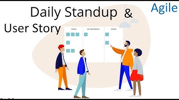 User Story | Daily Stand up in Agile methodology | Logicmojo
