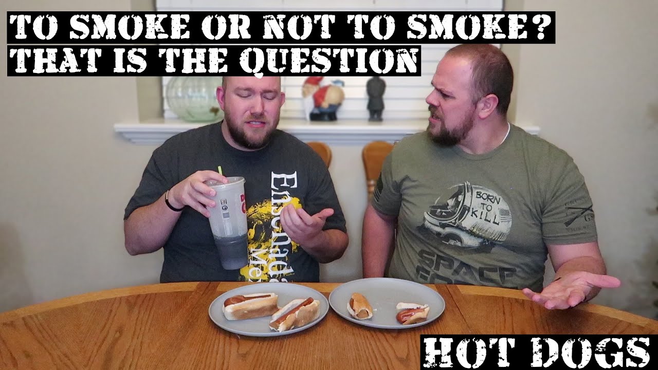 Hot Dogs; To Smoke Or Not To Smoke? | What Are You Smoking | Cheap Vs Expensive