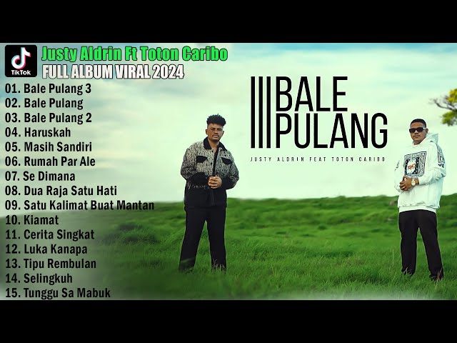 BALE PULANG 3 - JUSTY ALDRIN feat. TOTON CARIBO - LAGU TIMUR INDONESIA TERBARU 2024 class=