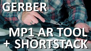 GERBER MP1-AR WEAPON TOOL & SHORTSTACK