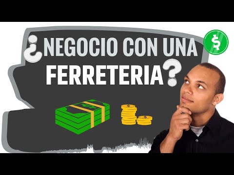 Cuanto Dinero Necesito Para Poner Una Ferreteria