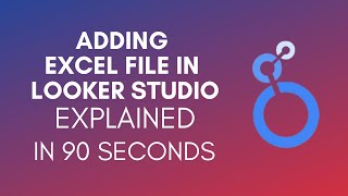 How To Add Excel File In Looker Studio (2024)