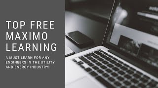 Getting to learn Maximo as an Engineer for Free