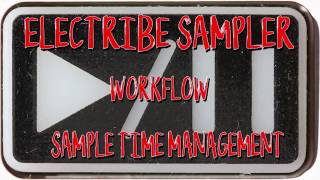 Korg Electribe Sampler Workflow: Sample Management