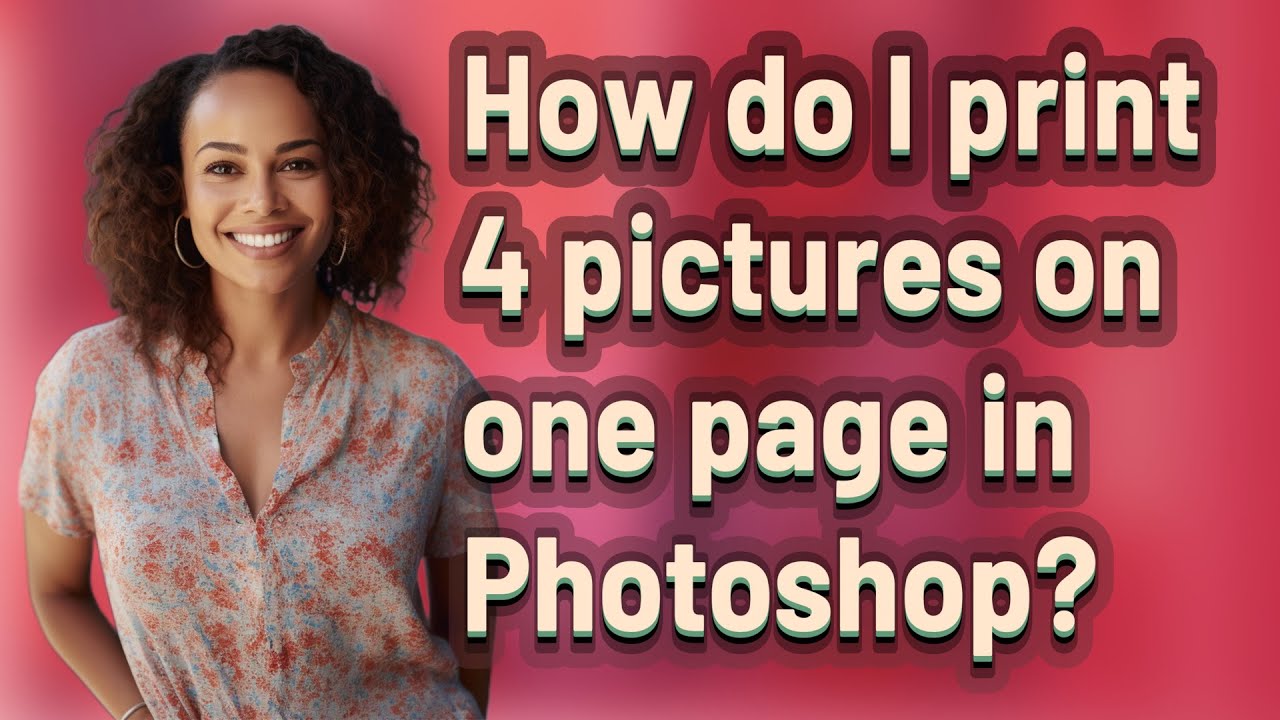 How do I print 4 pictures on one page in Photoshop? - YouTube