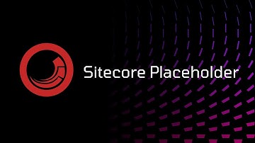 Sitecore - Placeholder