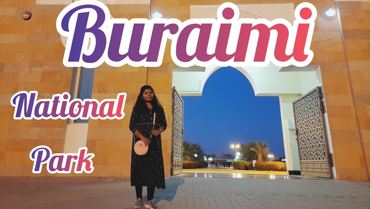 Buraimi National park || Al Buraimi || Oman