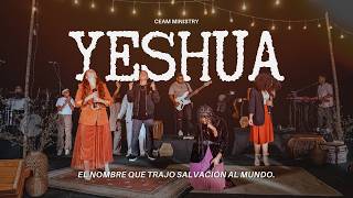 Yeshua - Ceam Ministry Feat Yomaira Paez (Video Oficial)