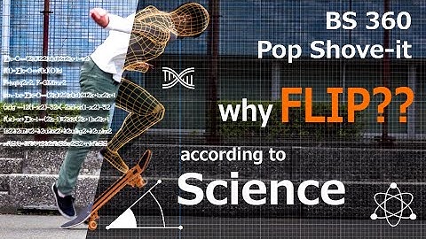 How to 360 Pop Shove-it - Why it flips and how to avoid it with SCIENCE