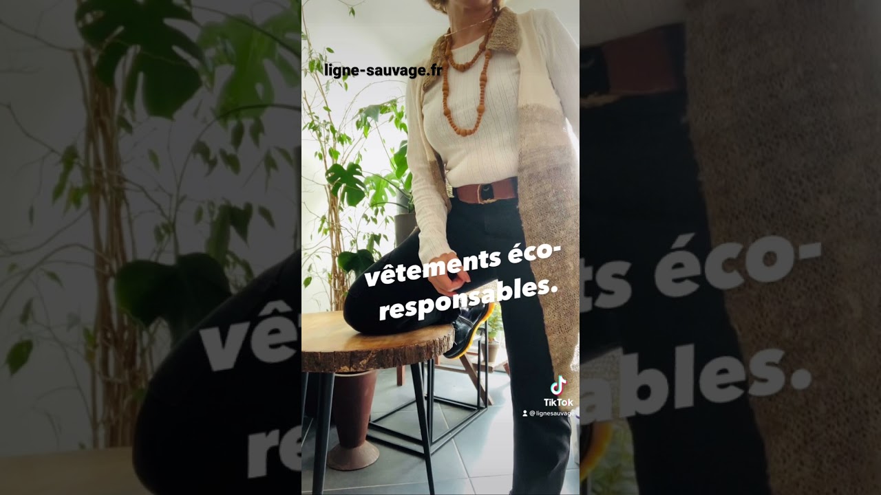 Mode éthique éco-responsable. Marque française de vêtements écologiques.
