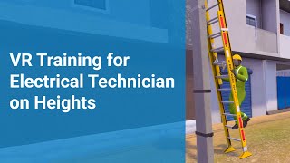 Live-Line Working, Hotline Maintenance [Electrical Technician/Working on Heights] VR Training