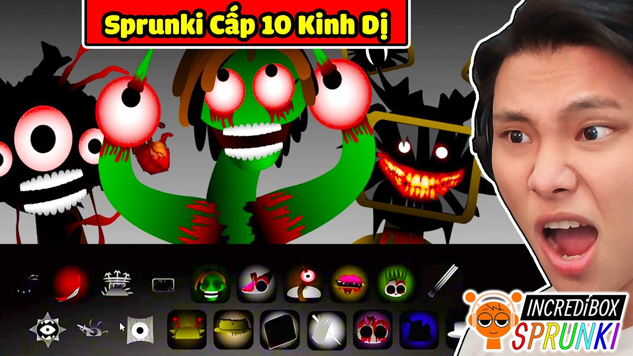 CẤP ĐỘ 10 SPRUNKI KINH DỊ NHẤT TRÁI ĐẤT🤬🌈🌍JAYGRAY BẤT ỔN VÌ INCREDIBOX SPRUNKI PHASE 10 SIÊU ĐÁNG SỢ