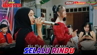 Selalu Rindu  Fira Andini Ft Mbake  New Rendysta  Driyorejo Gresik 