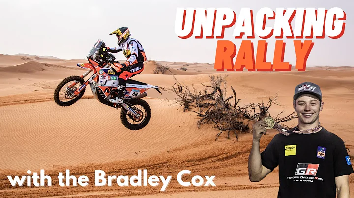 Unpacking Rally - talking Dakar with Bradley Cox